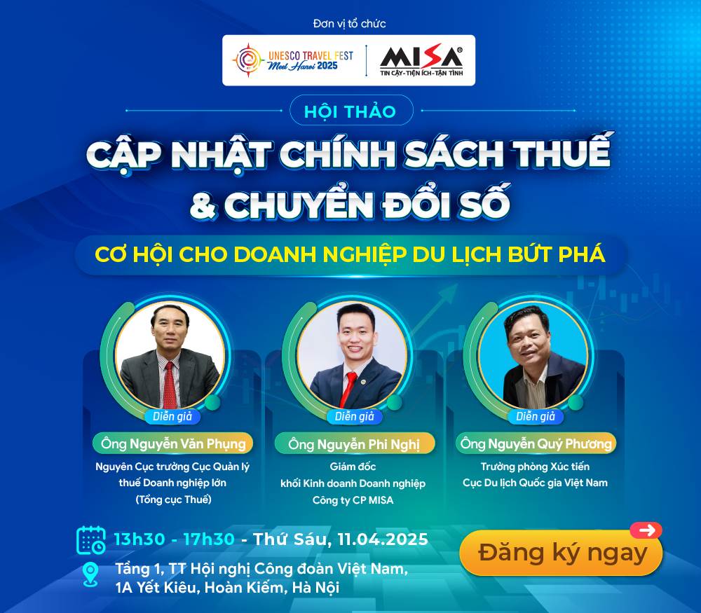 [Offline, Online] CẬP NHẬT CHÍNH SÁCH THUẾ & CHUYỂN ĐỔI SỐ - CƠ HỘI CHO DOANH NGHIỆP DU LỊCH BỨT PHÁ
