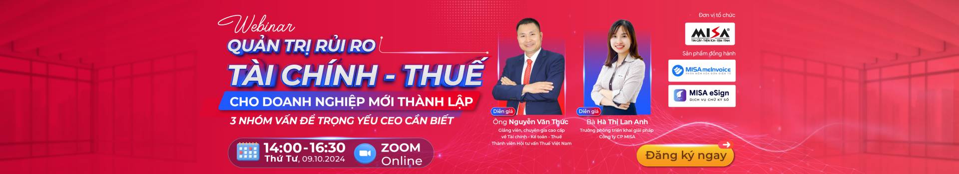 [Webinar] QUẢN TRỊ RỦI RO TÀI CHÍNH, THUẾ CHO DOANH NGHIỆP MỚI THÀNH LẬP - 3 NHÓM VẤN ĐỀ TRỌNG YẾU CEO CẦN BIẾT