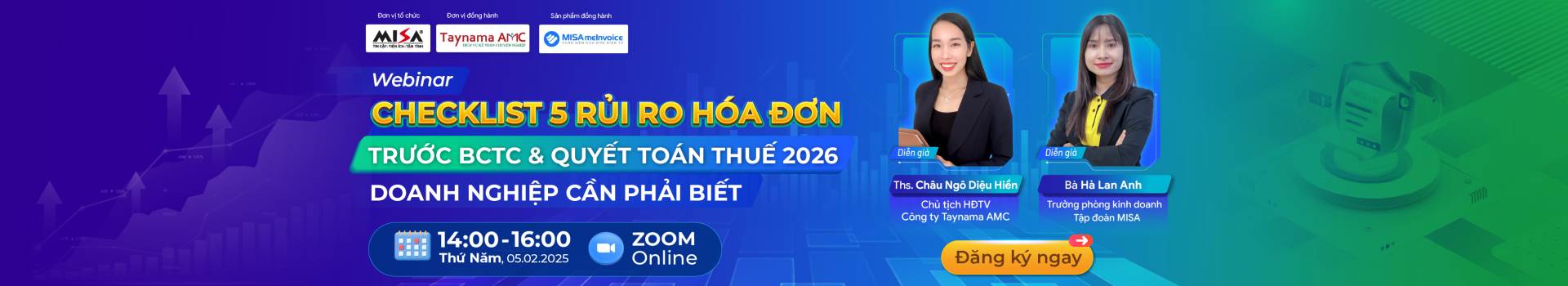 CHECKLIST 5 RỦI RO HÓA ĐƠN TRƯỚC BCTC & QUYẾT TOÁN THUẾ 2026 - DOANH NGHIỆP CẦN PHẢI BIẾT