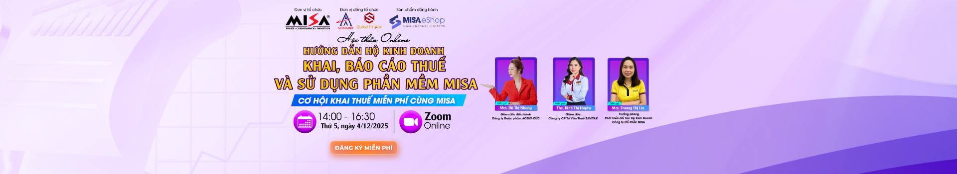 [Online Zoom] HƯỚNG DẪN HỘ KINH DOANH KHAI, BÁO CÁO THUẾ VÀ SỬ DỤNG PHẦN MỀM MISA