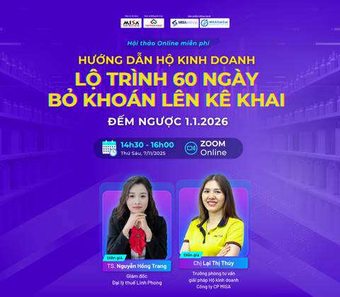 [Online Zoom] HƯỚNG DẪN HỘ KINH DOANH LỘ TRÌNH 60 NGÀY BỎ KHOÁN LÊN KÊ KHAI - ĐẾM NGƯỢC 1.1.2026