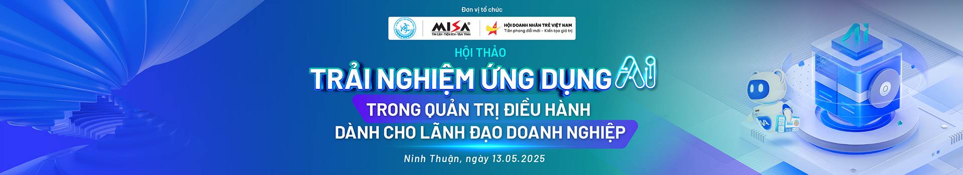 [Offline Ninh Thuận] TRẢI NGHIỆM ỨNG DỤNG AI  TRONG QUẢN TRỊ ĐIỀU HÀNH DÀNH CHO LÃNH ĐẠO DOANH NGHIỆP 