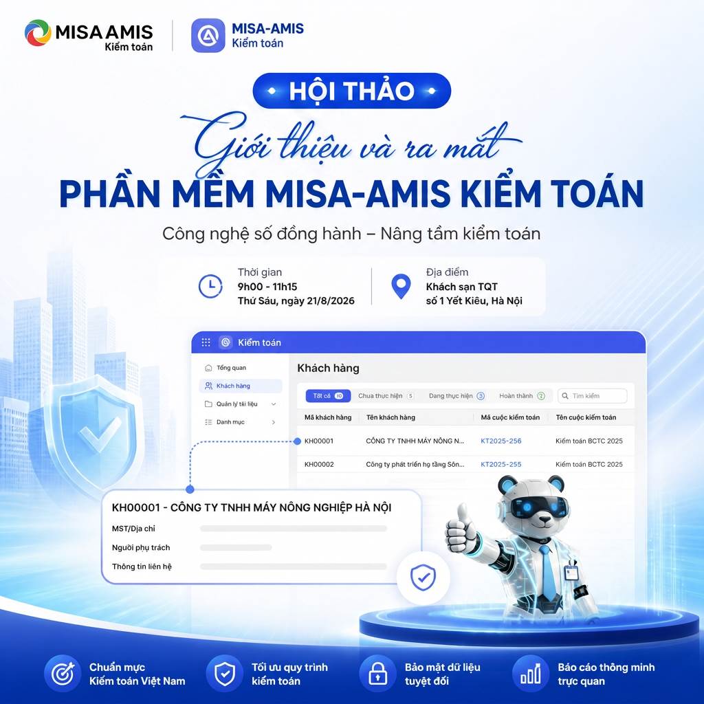 Hội thảo “Giới thiệu và ra mắt phần mềm MISA-AMIS Kiểm toán”
