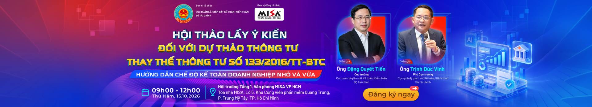 [OFFLINE] HỘI THẢO LẤY Ý KIẾN ĐỐI VỚI DỰ THẢO THÔNG TƯ THAY THẾ THÔNG TƯ SỐ 133/2016/TT-BTC - Hướng dẫn chế độ kế toán doanh nghiệp nhỏ và vừa