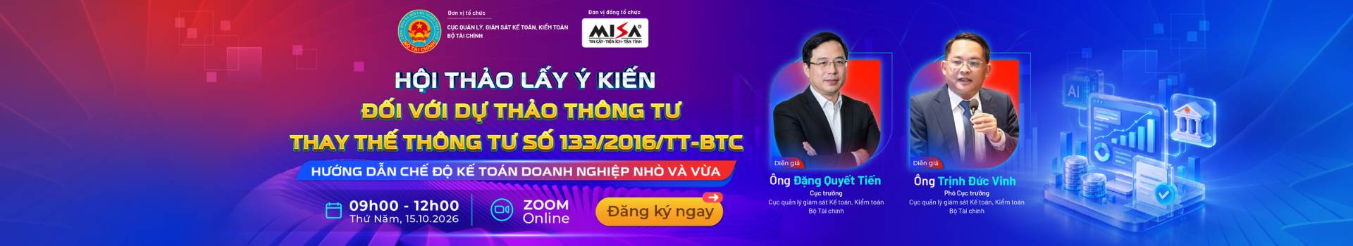 [ONLINE] HỘI THẢO LẤY Ý KIẾN ĐỐI VỚI DỰ THẢO THÔNG TƯ THAY THẾ THÔNG TƯ SỐ 133/2016/TT-BTC - Hướng dẫn chế độ kế toán doanh nghiệp nhỏ và vừa