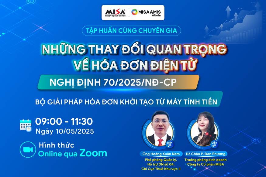 [WEBINAR] NHỮNG THAY ĐỔI QUAN TRỌNG VỀ HÓA ĐƠN ĐIỆN TỬ- NGHỊ ĐỊNH 70/2025/NĐ-CP- BỘ GIẢI PHÁP HÓA ĐƠN KHỞI TẠO TỪ MÁY TÍNH TIỀN