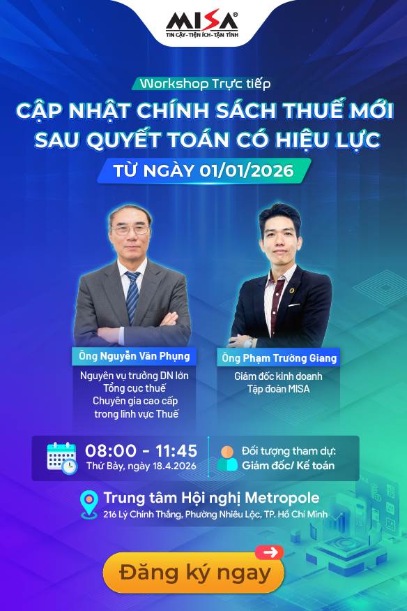 [WORKSHOP TRỰC TIẾP] CẬP NHẬT CHÍNH SÁCH THUẾ MỚI SAU QUYẾT TOÁN CÓ HIỆU LỰC TỪ NGÀY 01/01/2026
