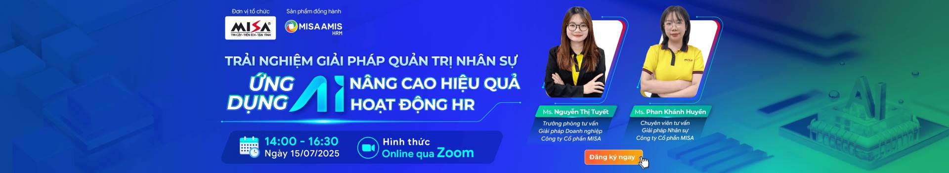 TRẢI NGHIỆM GIẢI PHÁP QUẢN TRỊ NHÂN SỰ - ỨNG DỤNG AI NÂNG CAO HIỆU QUẢ HOẠT ĐỘNG HR