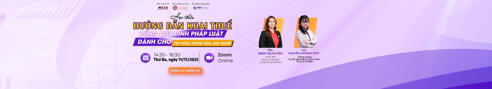 [Online Zoom] HỘI THẢO HƯỚNG DẪN KHAI THUẾ ĐÚNG QUY ĐỊNH PHÁP LUẬT CHO CỬA HÀNG TẠP HÓA, NÔNG SẢN, GIA DỤNG.
