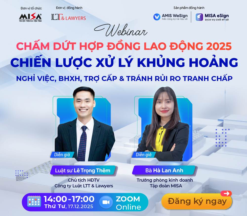 CHẤM DỨT HỢP ĐỒNG LAO ĐỘNG 2025: CHIẾN LƯỢC XỬ LÝ KHỦNG HOẢNG NGHỈ VIỆC, BHXH, TRỢ CẤP & TRÁNH RỦI RO TRANH CHẤP