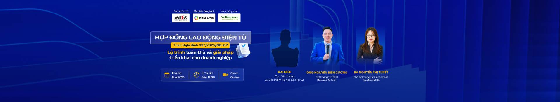 [ONLINE] HỢP ĐỒNG LAO ĐỘNG ĐIỆN TỬ THEO NGHỊ ĐỊNH 337/2025/NĐ-CP - LỘ TRÌNH TUÂN THỦ VÀ GIẢI PHÁP TRIỂN KHAI CHO DOANH NGHIỆP