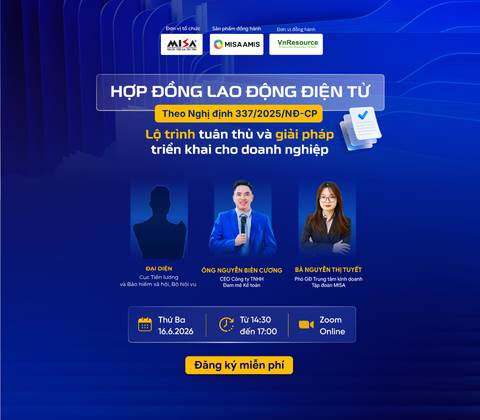 [ONLINE] HỢP ĐỒNG LAO ĐỘNG ĐIỆN TỬ THEO NGHỊ ĐỊNH 337/2025/NĐ-CP - LỘ TRÌNH TUÂN THỦ VÀ GIẢI PHÁP TRIỂN KHAI CHO DOANH NGHIỆP
