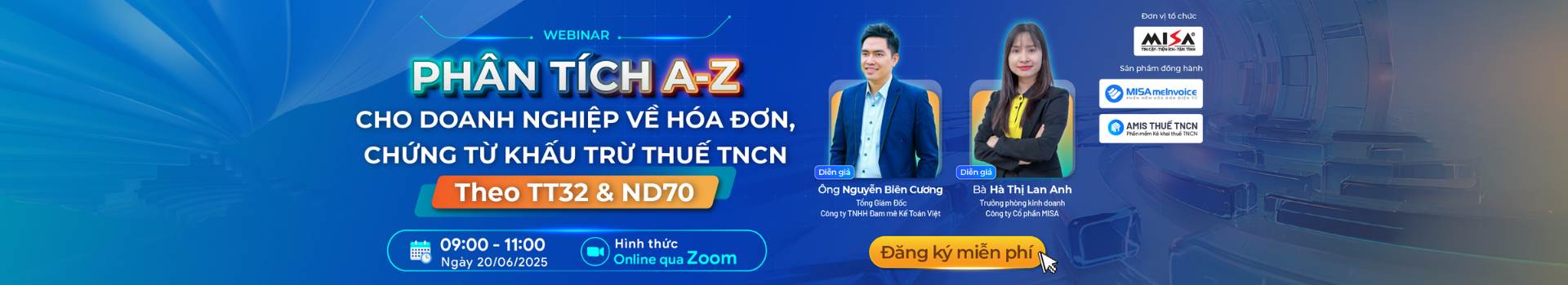 [ONLINE] PHÂN TÍCH A-Z CHO DOANH NGHIỆP VỀ HÓA ĐƠN, CHỨNG TỪ KHẤU TRỪ THUẾ TNCN THEO TT32 & NĐ70