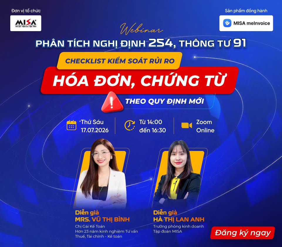 PHÂN TÍCH NGHỊ ĐỊNH 254 & THÔNG TƯ 91: CHECKLIST KIỂM SOÁT RỦI RO HÓA ĐƠN, CHỨNG TỪ THEO QUY ĐỊNH MỚI