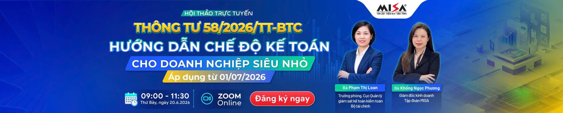 [ONLINE] THÔNG TƯ 58/2026/TT-BTC - HƯỚNG DẪN CHẾ ĐỘ KẾ TOÁN CHO DOANH NGHIỆP SIÊU NHỎ ÁP DỤNG TỪ 1/7/2026