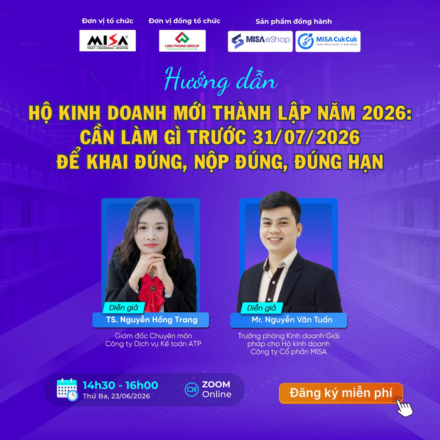 Hộ kinh doanh mới thành lập năm 2026: Cần làm gì trước 31/07/2026 để khai đúng, nộp đúng, đúng hạn?