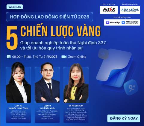 HỢP ĐỒNG LAO ĐỘNG ĐIỆN TỬ 2026: 5 CHIẾN LƯỢC VÀNG GIÚP DOANH NGHIỆP TUÂN THỦ NGHỊ ĐỊNH 337 VÀ TỐI ƯU HÓA QUY TRÌNH NHÂN SỰ