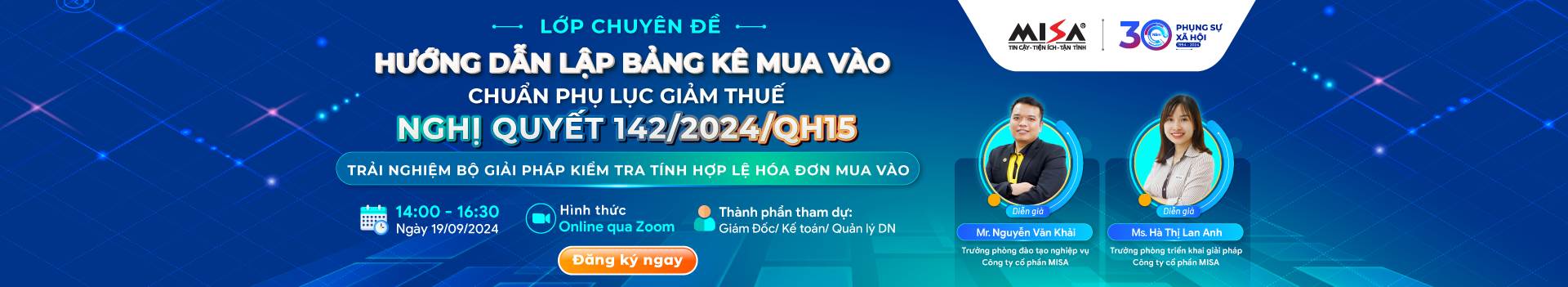 LỚP CHUYÊN ĐỀ HƯỚNG DẪN LẬP BẢNG KÊ MUA VÀO CHUẨN PHỤ LỤC GIẢM THUẾ NGHỊ QUYẾT 142/2024/QH15