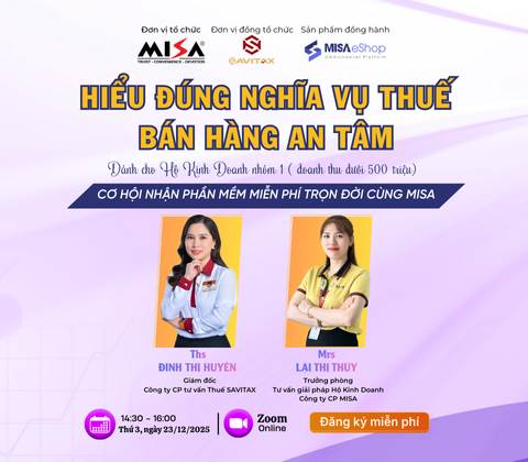 [Online Zoom] Hiểu đúng nghĩa vụ thuế - Bán hàng an tâm Dành cho Hộ Kinh Doanh Nhóm 1 (dưới 500 triệu/năm)