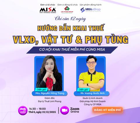 [Online Zoom] Chỉ còn 12 ngày : HƯỚNG DẪN KHAI THUẾ CHO VẬT LIỆU XÂY DỰNG, VẬT TƯ & PHỤ TÙNG