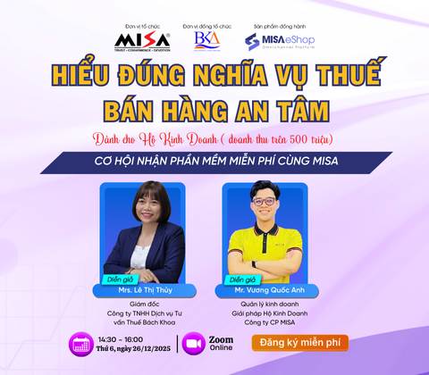 [Online Zoom] Hiểu đúng nghĩa vụ thuế - Bán hàng an tâm Dành cho Hộ Kinh Doanh (trên 500 triệu/năm)