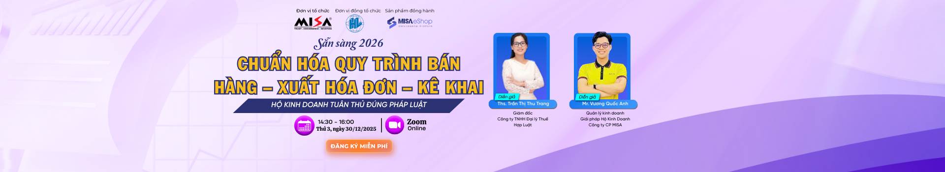 [Online Zoom] Sẵn sàng 2026: Chuẩn hóa quy trình Bán hàng – Xuất Hóa đơn – Kê khai cho Hộ kinh doanh tuân thủ đúng pháp luật