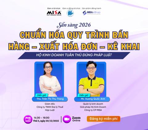 [Online Zoom] Sẵn sàng 2026: Chuẩn hóa quy trình Bán hàng – Xuất Hóa đơn – Kê khai cho Hộ kinh doanh tuân thủ đúng pháp luật