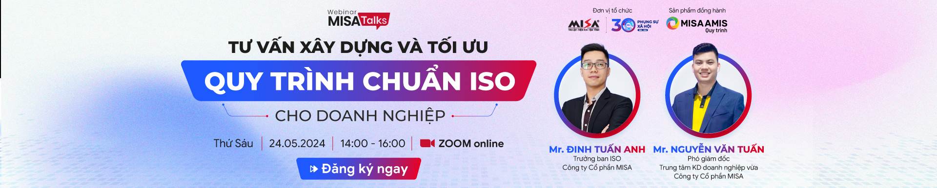  [FOR CEO, MANAGER] TƯ VẤN XÂY DỰNG VÀ TỐI ƯU QUY TRÌNH CHUẨN ISO CHO DOANH NGHIỆP