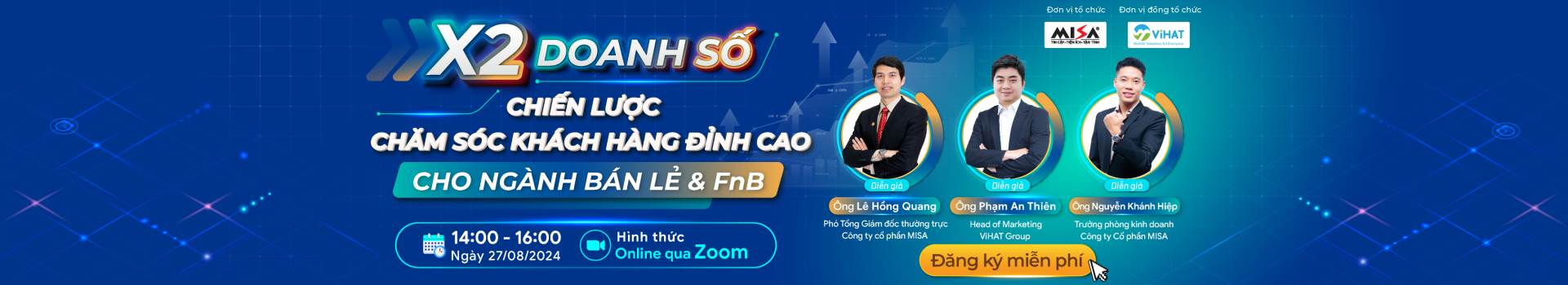 X2 DOANH SỐ: CHIẾN LƯỢC CHĂM SÓC KHÁCH HÀNG ĐỈNH CAO CHO NGÀNH BÁN LẺ & FnB