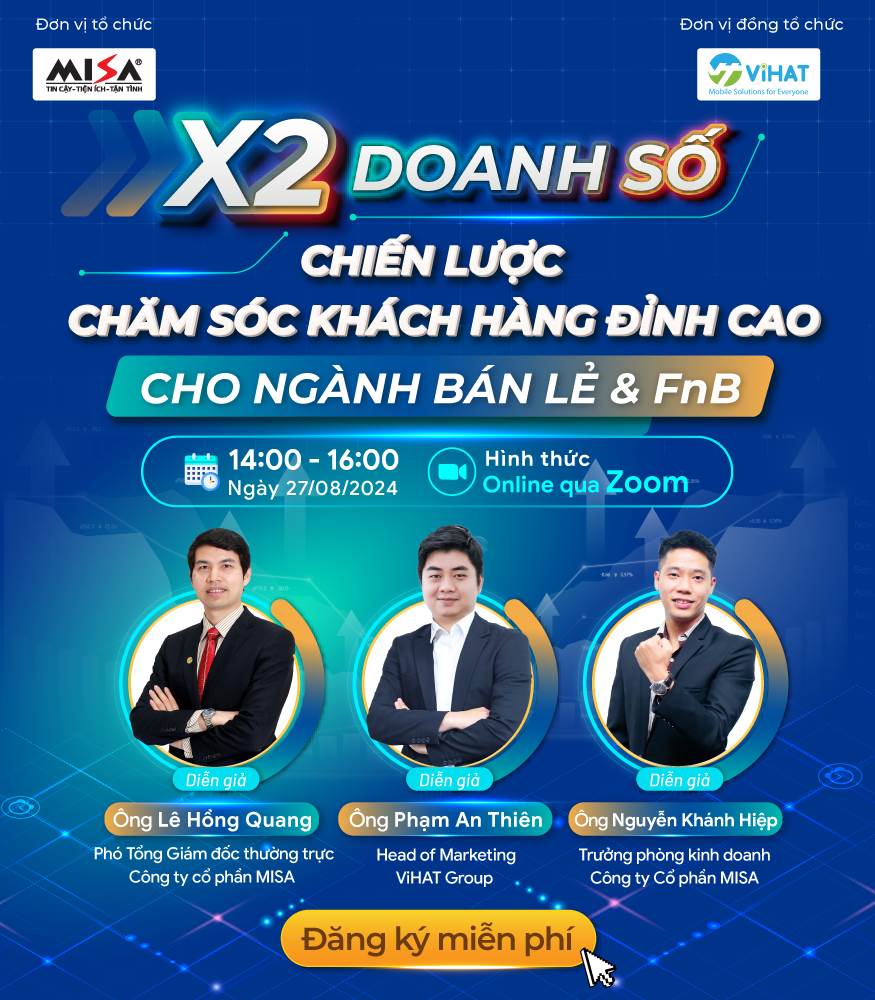 X2 DOANH SỐ: CHIẾN LƯỢC CHĂM SÓC KHÁCH HÀNG ĐỈNH CAO CHO NGÀNH BÁN LẺ & FnB