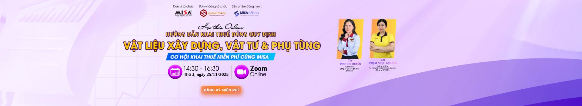 [Online Zoom] HƯỚNG DẪN KHAI THUẾ ĐÚNG QUY ĐỊNH PHÁP LUẬT CHO VẬT LIỆU XÂY DỰNG, VẬT TƯ & PHỤ TÙNG
