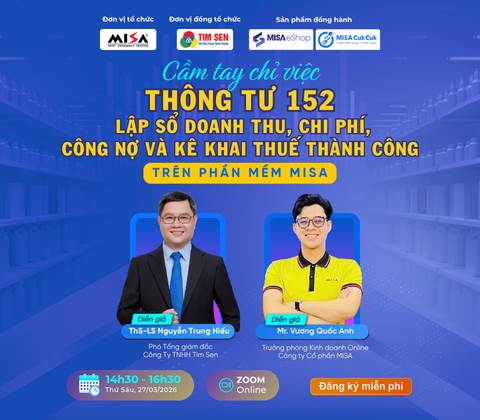 Cầm tay chỉ việc Thông tư 152: Lập sổ doanh thu, chi phí, công nợ và kê khai thuế thành công trên MISA
