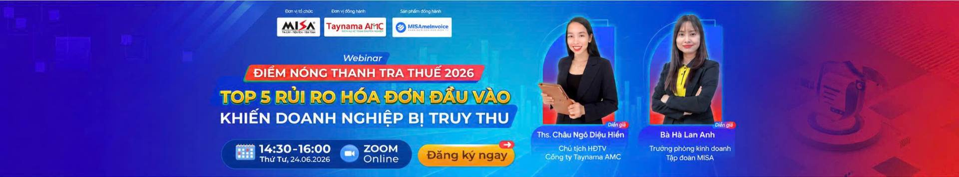 ĐIỂM NÓNG THANH TRA THUẾ 2026:  TOP 5 RỦI RO HÓA ĐƠN ĐẦU VÀO KHIẾN DOANH NGHIỆP BỊ TRUY THU