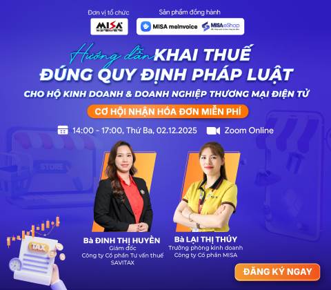 HƯỚNG DẪN KHAI THUẾ ĐÚNG QUY ĐỊNH PHÁP LUẬT CHO HỘ KINH DOANH & DOANH NGHIỆP THƯƠNG MẠI ĐIỆN TỬ