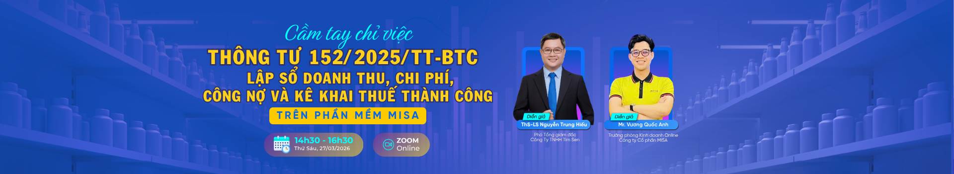 Cầm tay chỉ việc Thông tư 152/2025/TT-BTC: Lập sổ doanh thu, chi phí, công nợ và kê khai thuế thành công trên MISA