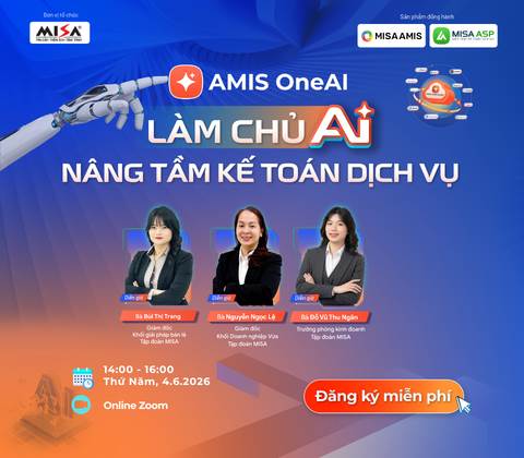 Online | Đào tạo AMIS ONE AI - LÀM CHỦ AI NÂNG TẦM KẾ TOÁN DỊCH VỤ 
