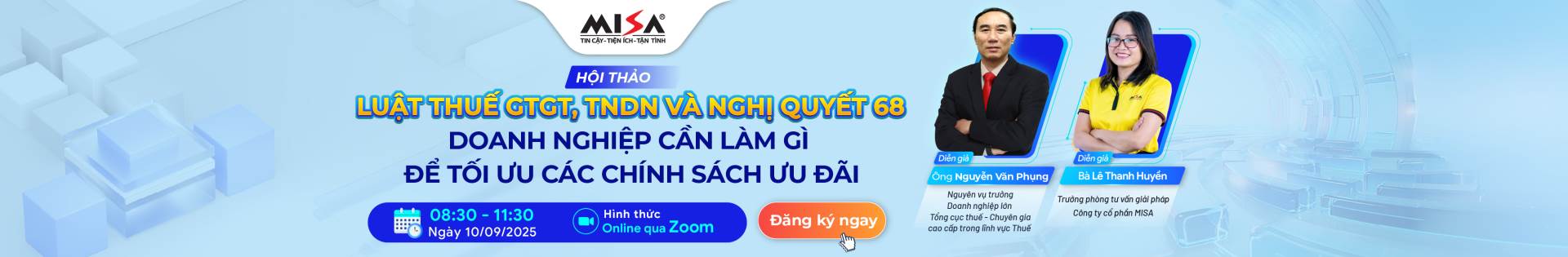 [ONLINE ZOOM] Luật Thuế GTGT, TNDN và Nghị quyết 68 - Doanh nghiệp cần làm gì để tối ưu các chính sách ưu đãi